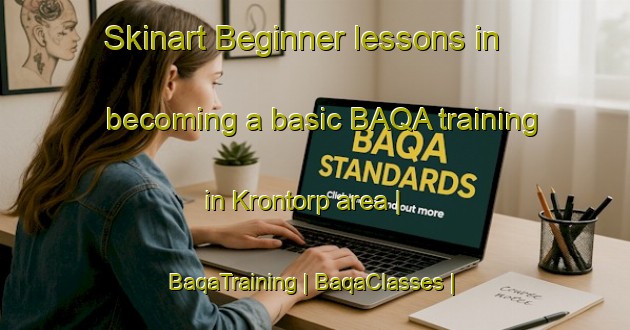 Skinart Beginner lessons in becoming a basic BAQA training in Krontorp area | BaqaTraining | BaqaClasses | SkinartTraining-Sweden